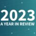 2023 A Year in review